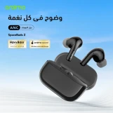 oraimo SpaceBuds Z سماعات أذن لاسلكية بخاصية إلغاء الضوضاء والصوت المحيطي